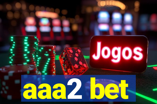 aaa2 bet